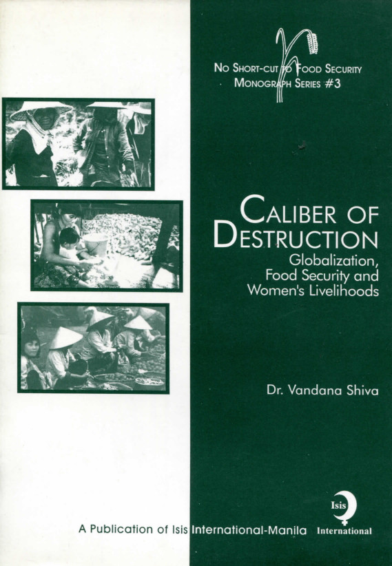 Caliber of Destruction Globalisation Food Security and Women Livelihods